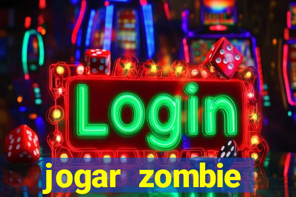 jogar zombie outbreak demo