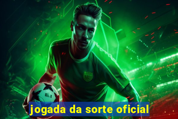 jogada da sorte oficial