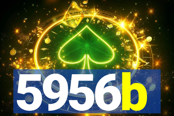 5956b