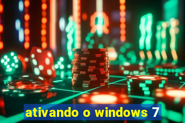 ativando o windows 7