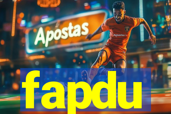 fapdu