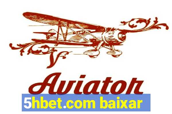 5hbet.com baixar