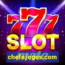 chefejogos.com