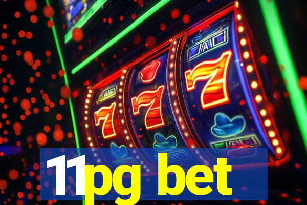 11pg bet