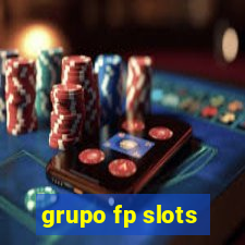 grupo fp slots