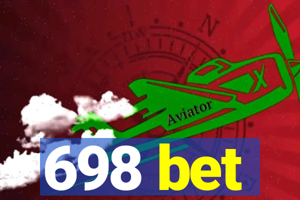 698 bet