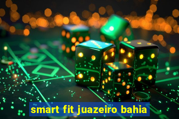 smart fit juazeiro bahia