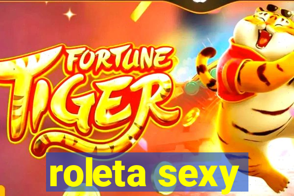 roleta sexy