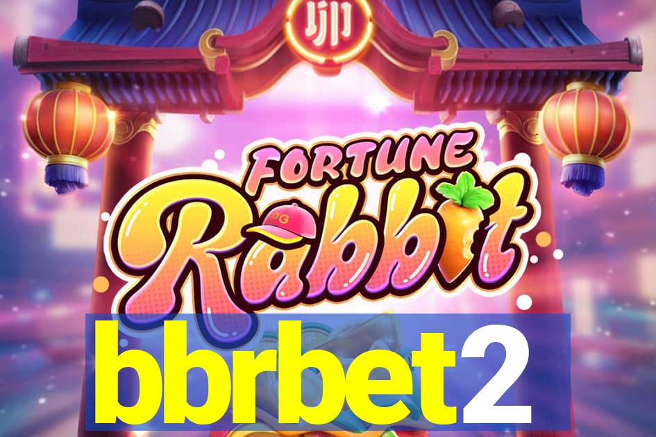 bbrbet2