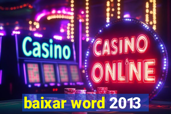 baixar word 2013