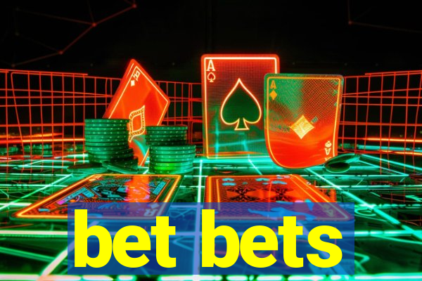 bet bets