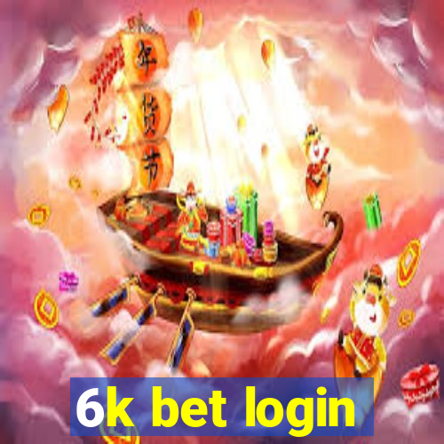 6k bet login