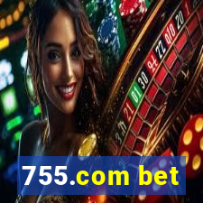 755.com bet