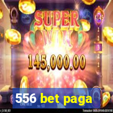 556 bet paga