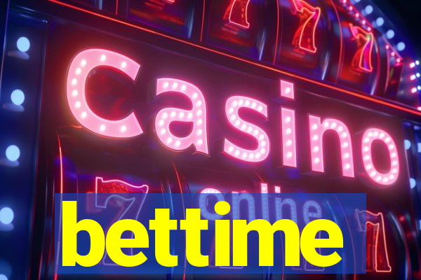 bettime