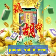 passe vai e vem jogo do bicho