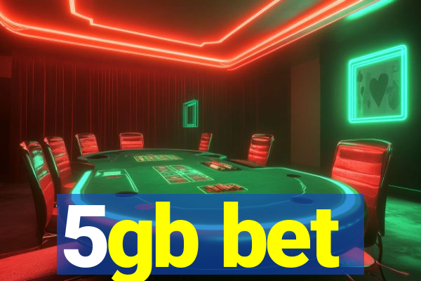 5gb bet