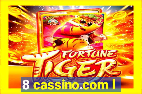 8 cassino.com l