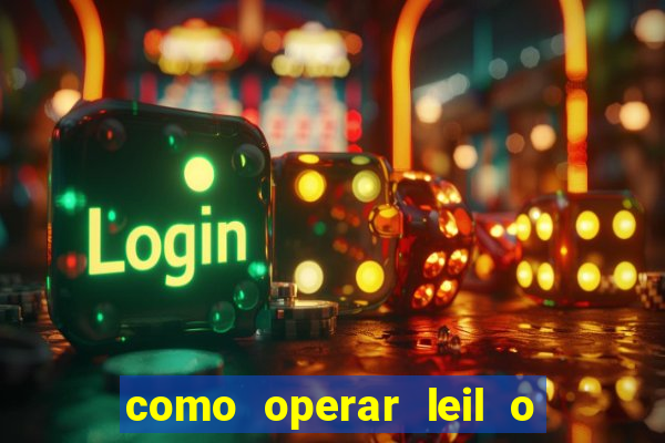 como operar leil o de abertura mini indice