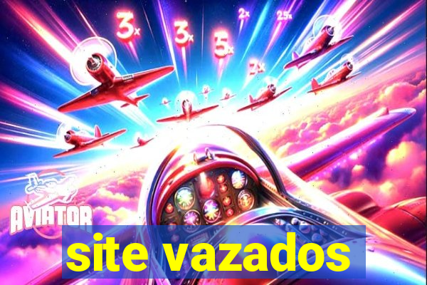 site vazados
