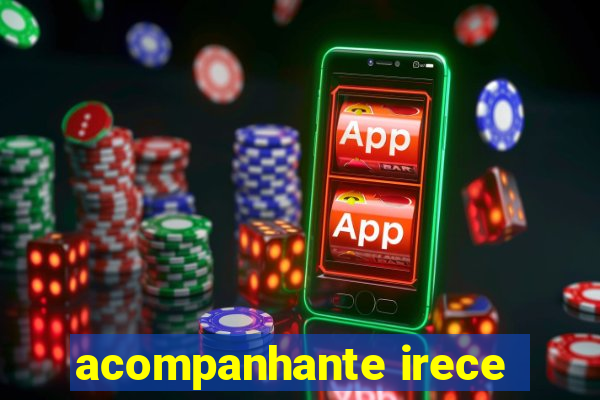 acompanhante irece