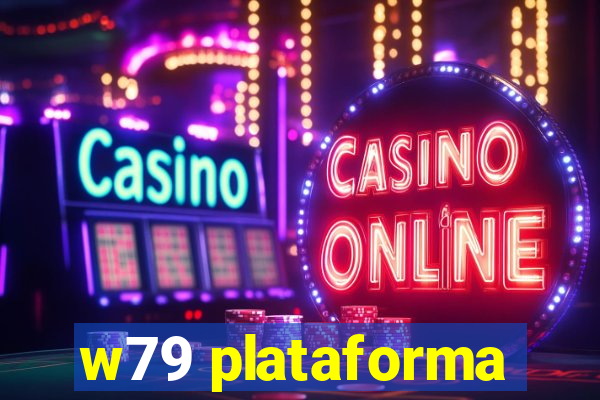 w79 plataforma