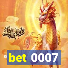 bet 0007
