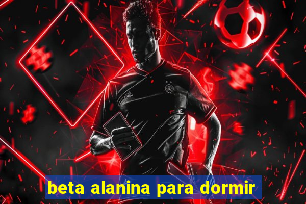 beta alanina para dormir