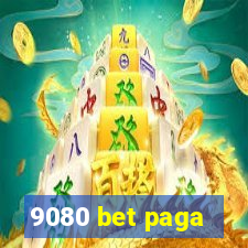 9080 bet paga