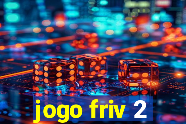 jogo friv 2