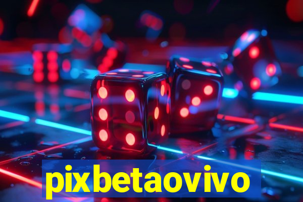 pixbetaovivo