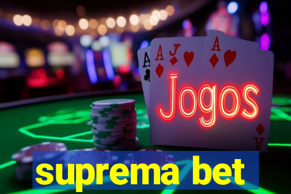 suprema bet
