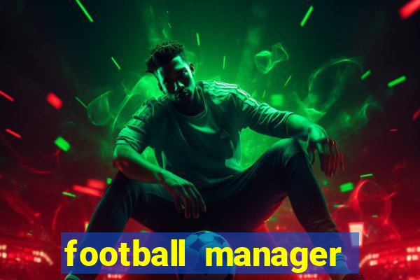 football manager 2021 touch 21.4.0 apk