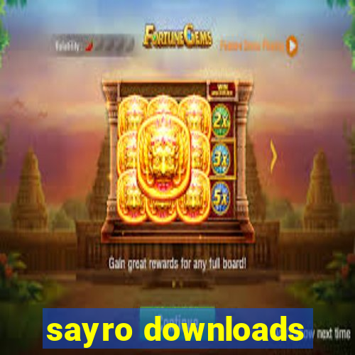 sayro downloads
