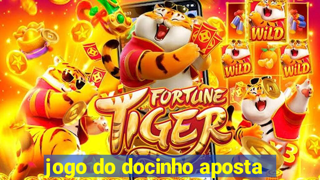 jogo do docinho aposta