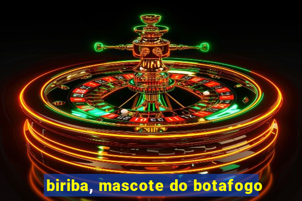 biriba, mascote do botafogo