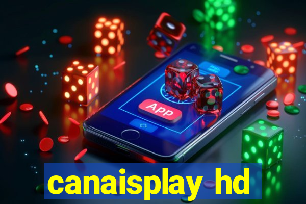 canaisplay hd