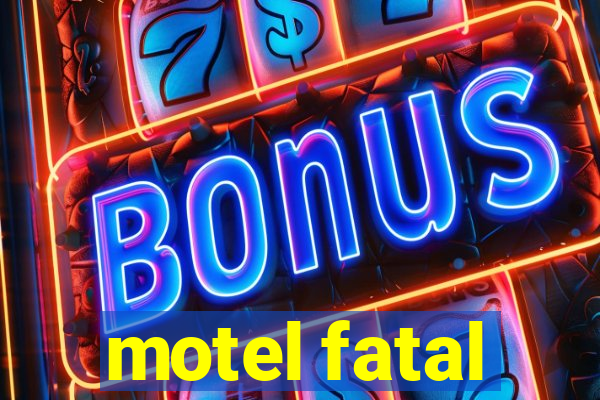 motel fatal