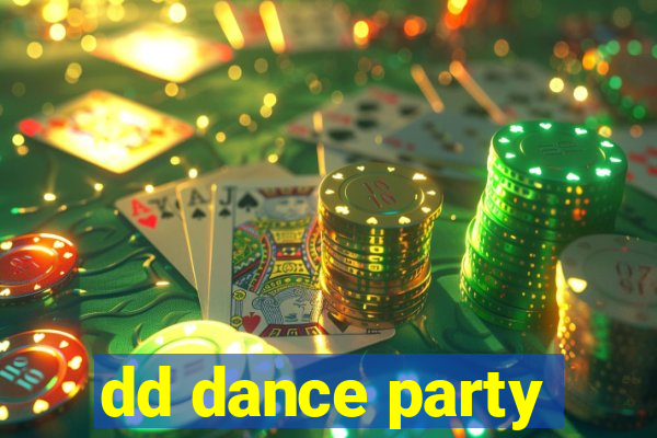 dd dance party