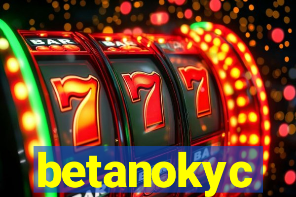 betanokyc