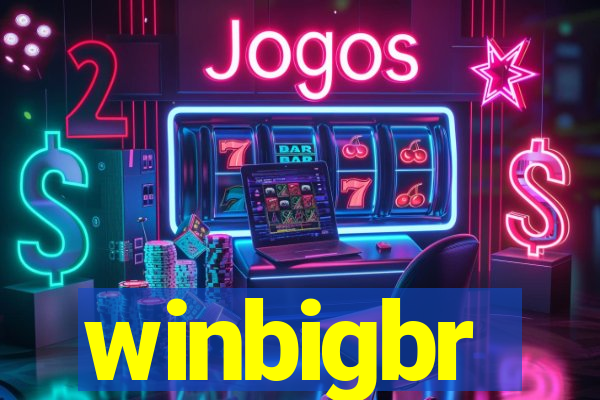 winbigbr