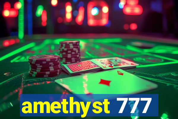 amethyst 777