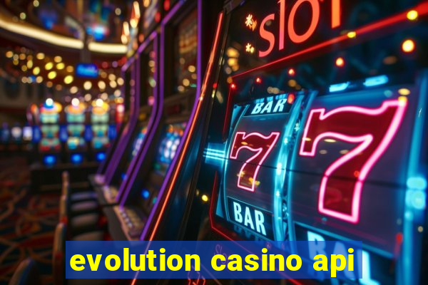evolution casino api