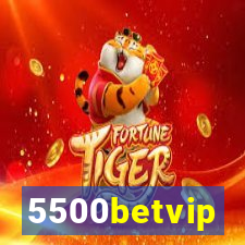 5500betvip