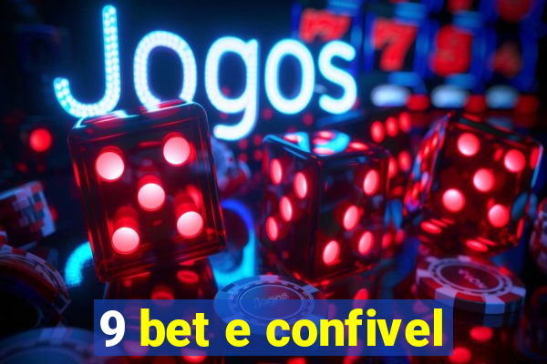 9 bet e confivel