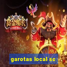 garotas local sc