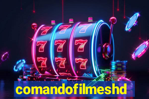 comandofilmeshd