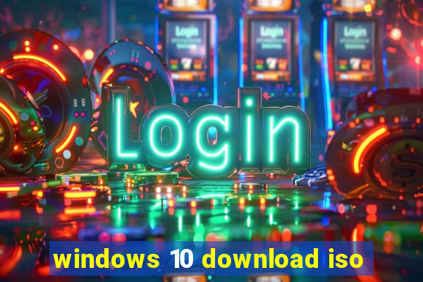 windows 10 download iso
