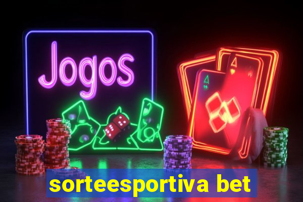 sorteesportiva bet