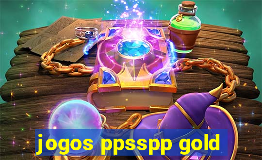 jogos ppsspp gold